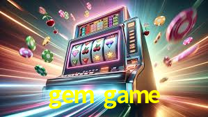 gem game,gem.game