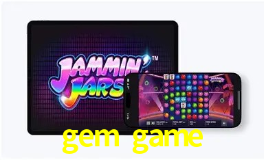Explore as vantagens do gem game: serviço profissional e confiabilidade